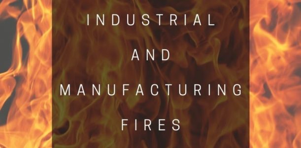 Top 5 Causes of Industrial and Manufacturing Fires